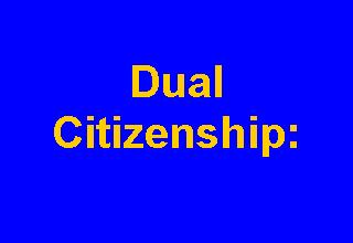 Text Box: Dual Citizenship: 